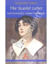 Картинка к книге Nathaniel Hawthorne - The Scarlet Letter (на английском языке)