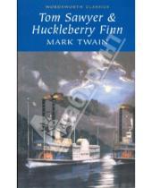 Картинка к книге Mark Twain - Tom Sawyer & Huckleberry Finn