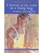 Картинка к книге James Joyce - A Portrait of the Artist as Young Man (на английском языке)