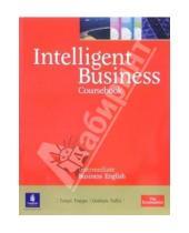 Картинка к книге Pearson - Intelligent Business: Coursebook