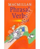 Картинка к книге Macmillan - Phrasal Verbs Plus