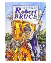 Картинка к книге Geddes&Grosset - The Story of Robert Bruce