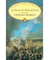 Картинка к книге Charles Dickens - A Tale of Two Cities