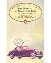 Картинка к книге F.Scott Fitzgerald - The Diamond as Big as the Ritz and Other Stories