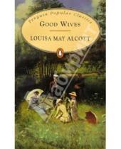 Картинка к книге May Louisa Alcott - Good Wives