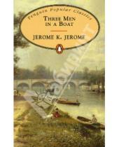 Картинка к книге Jerome K. Jerome - Three Men in a Boat
