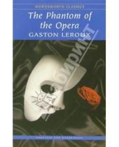 Картинка к книге Gaston Leroux - The Phantom of the Opera