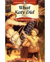 Картинка к книге Susan Coolidge - What Katy Did (на английском языке)