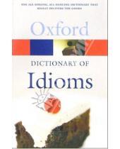 Картинка к книге Oxford - Dictionary of Idioms