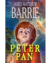 Картинка к книге Мэтью Джеймс Барри - Питер Пэн (Peter Pan). На английском языке