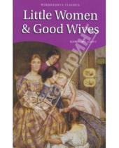 Картинка к книге May Louisa Alcott - Little Women & Good Wives
