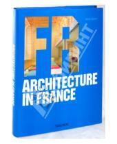 Картинка к книге Philip Jodidio - Architecture in France