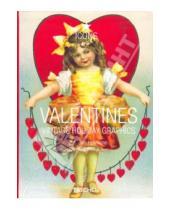 Картинка к книге Steven Heller - Valentines: Vintage Holiday Graphics