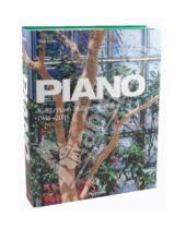 Картинка к книге Philip Jodidio - Piano: Renzo Piano Building Workshop 1966-2005