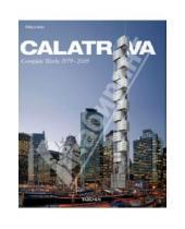 Картинка к книге Philip Jodidio - Santiago Calatrava. Complete Works 1979-2009