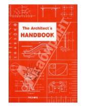 Картинка к книге Dimitris Kottas - The Architec`s Handbok