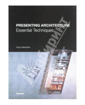 Картинка к книге Rikuo Nishimori - Presenting Architecture