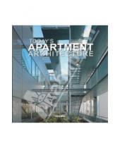Картинка к книге Carles Broto - Today's Apartment Architecture