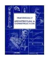 Картинка к книге Carles Broto - VISUAL DICTIONARY OF ARCHITECTURE & CONSTRUCTION