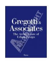 Картинка к книге Rizzoli - Gregotti & Associates. The Architecture of Urban Design
