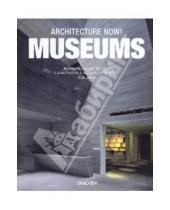 Картинка к книге Philip Jodidio - Architecture Now! Museums