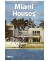 Картинка к книге Cynthia Reschke - Miami Houses