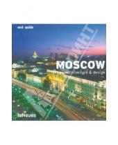 Картинка к книге Irina Chipova Katharina, Feuer - Moscow. Architecture & design