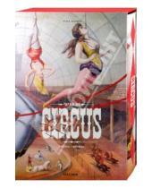 Картинка к книге Noel Daniel - The Circus, 1870s-1950s