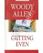 Картинка к книге Woody Allen - Getting Even