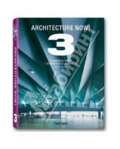 Картинка к книге Philip Jodidio - Architecture Now! 3
