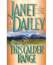 Картинка к книге Janet Dailey - This Calder Range
