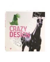 Картинка к книге Claire Charmot Beatrix, Foisil-Penther - Crazy Design