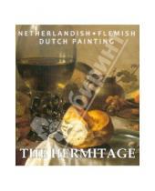 Картинка к книге Арка - The Hermitage. Nederlandish. Flemish and Dutch Painting