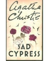 Картинка к книге Agatha Christie - Sad Cypress