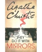 Картинка к книге Agatha Christie - They Do It With Mirrors