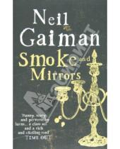 Картинка к книге Neil Gaiman - Smoke and Mirrors
