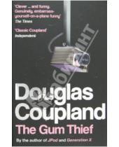 Картинка к книге Douglas Coupland - The Gum Thief
