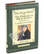 Картинка к книге F.Scott Fitzgerald - The Great Gatsby and the Diamond as Big as the Ritz