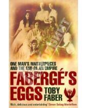 Картинка к книге Toby Faber - Faberge's Eggs