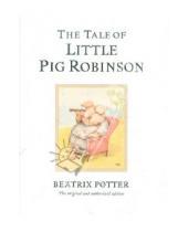 Картинка к книге Beatrix Potter - The Tale of Little Pig Robinson