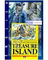 Картинка к книге Льюис Роберт Стивенсон - Остров сокровищ = Treasure Island (на английском языке)