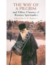 Картинка к книге Dover - The Way of a Pilgrim and Other Classics of Russian Spirituality