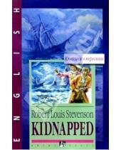 Картинка к книге Льюис Роберт Стивенсон - Похищенный = Kidnapped (на английском языке)
