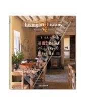 Картинка к книге Rene Stoeltie Barbara, Stoeltie - Living in Tuscany / Стиль Тоскана