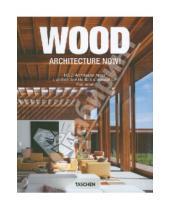 Картинка к книге Philip Jodidio - Wood Architecture Now!