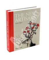 Картинка к книге Olivier Dupon - The New Artisans: Handmade Designs for Contemporary Living
