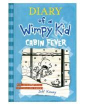 Картинка к книге Jeff Kinney - Diary of a Wimpy Kid. Cabin Fever
