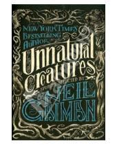 Картинка к книге Neil Gaiman - Unnatural Creatures
