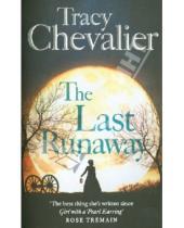 Картинка к книге Tracy Chevalier - The Last Runaway