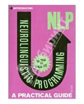 Картинка к книге Neil Shah - Introducing Neurolingustic Programming (NLP). A Practical Guide